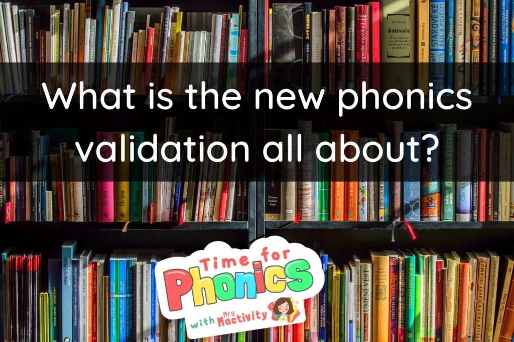 What is phonics validation